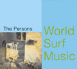 1991 – World Surf Music
